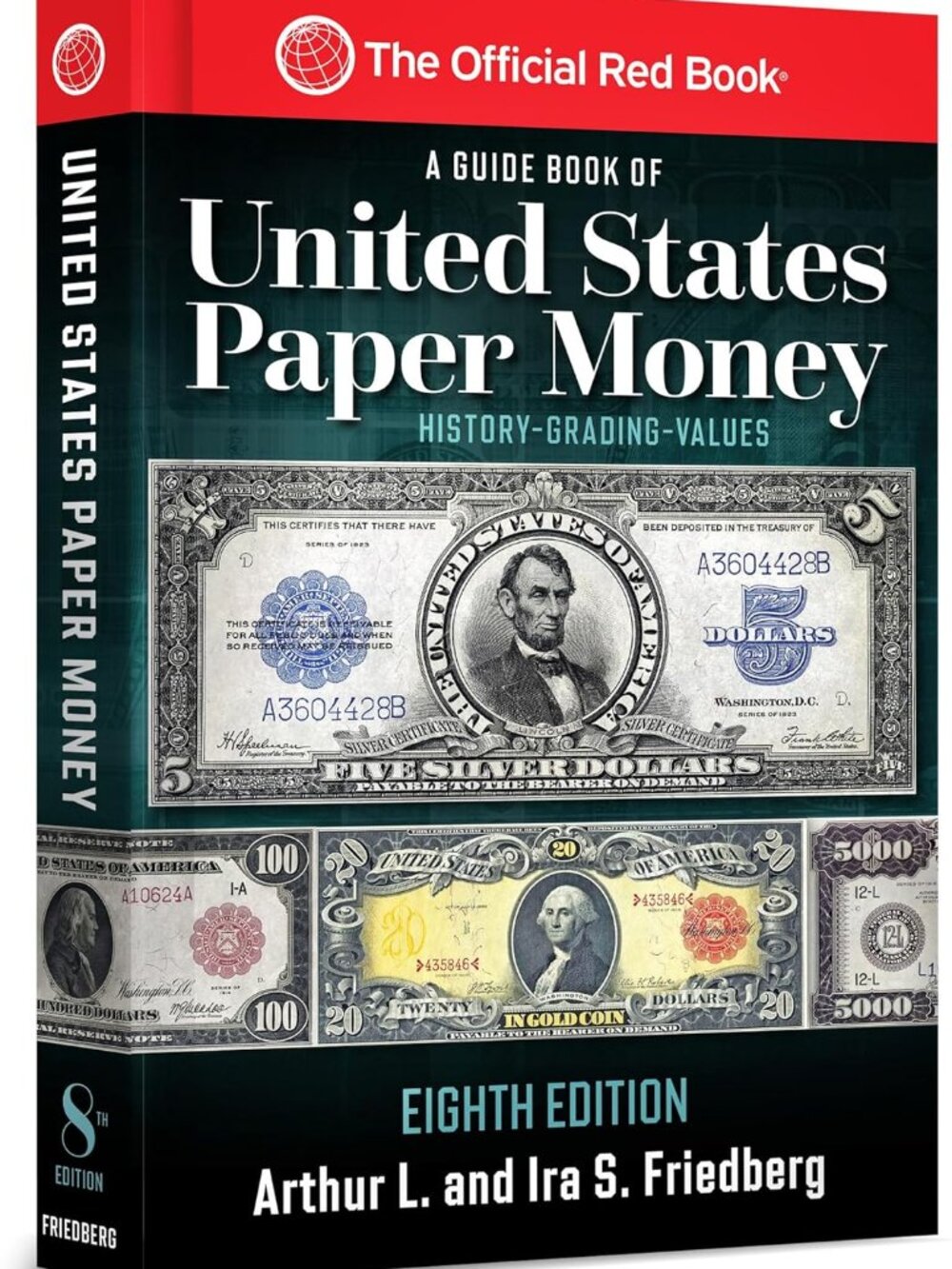 The Official Red Book A Guide Book of United States Paper Money 8th Edition